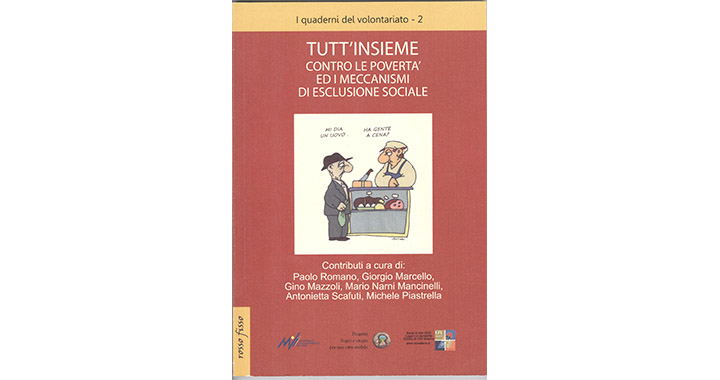 TUTT'INSIEME contro le povertà ed i meccanismi di esclusione sociale 1